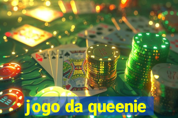 jogo da queenie