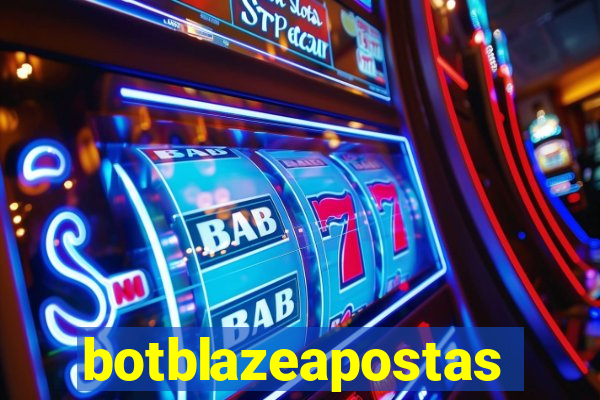 botblazeapostas