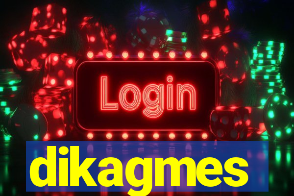 dikagmes