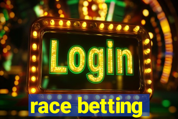 race betting