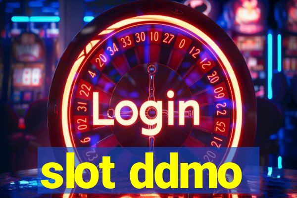 slot ddmo