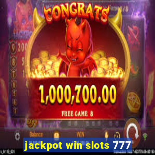 jackpot win slots 777