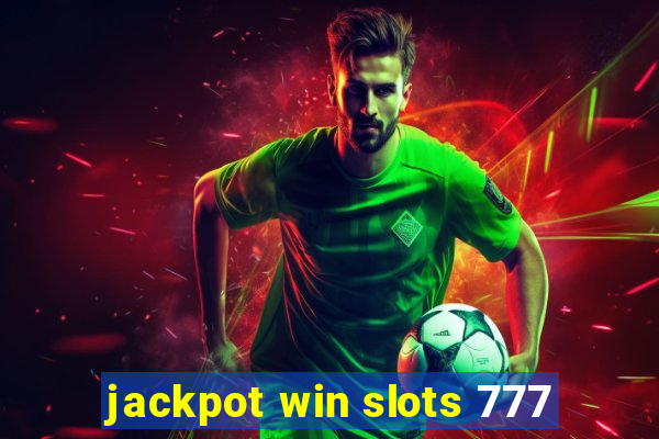 jackpot win slots 777