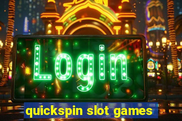 quickspin slot games