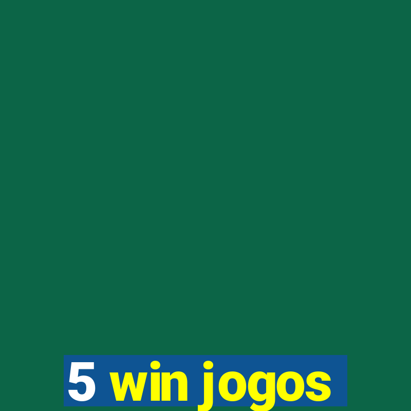 5 win jogos