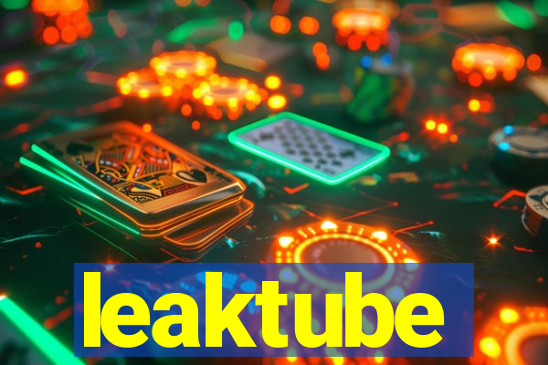 leaktube