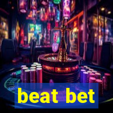 beat bet