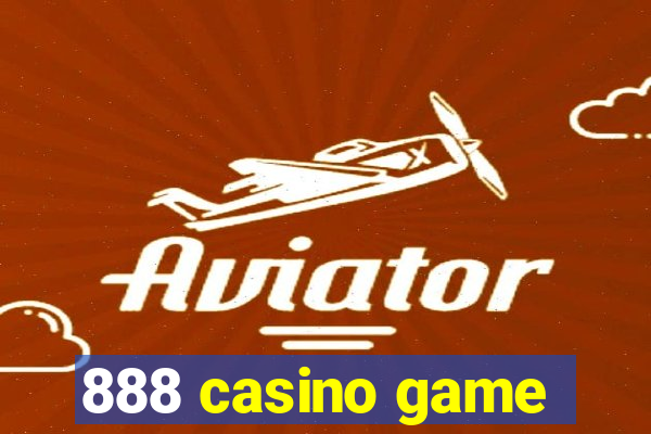 888 casino game