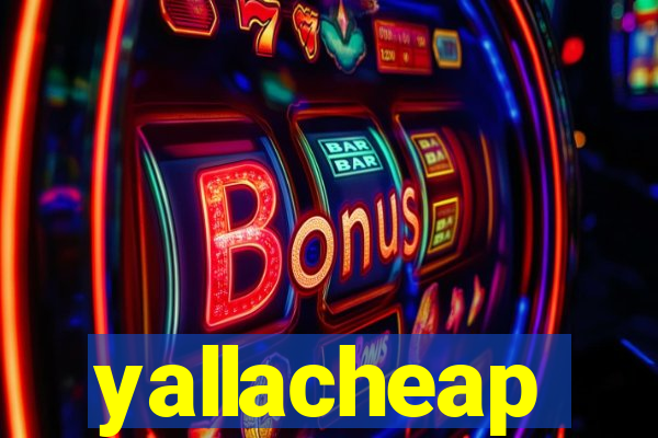 yallacheap