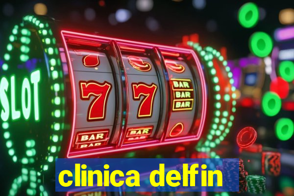 clinica delfin