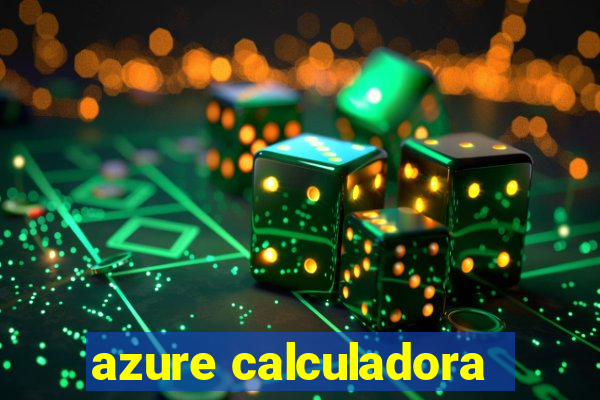 azure calculadora