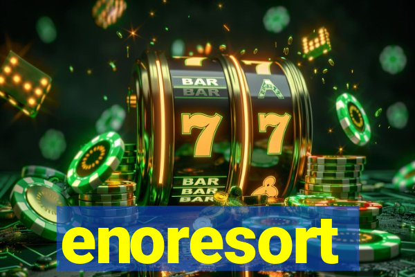 enoresort