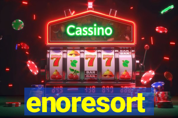 enoresort