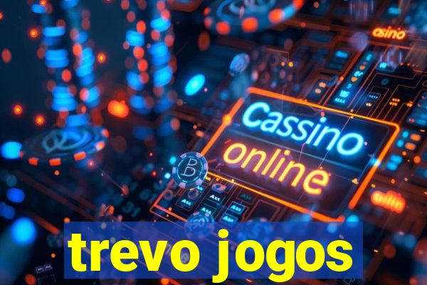 trevo jogos