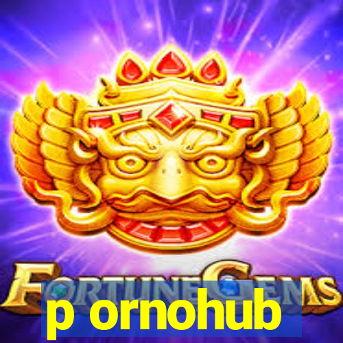 p ornohub