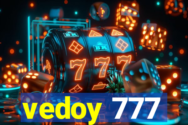 vedoy 777