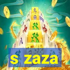 s zaza