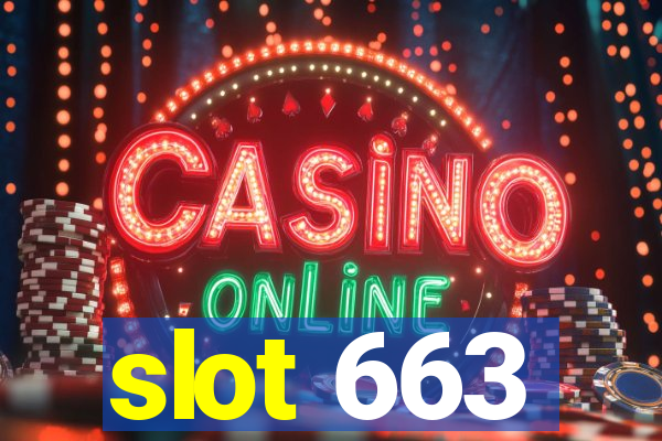 slot 663