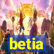 betia