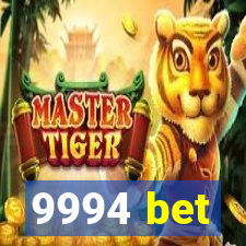 9994 bet