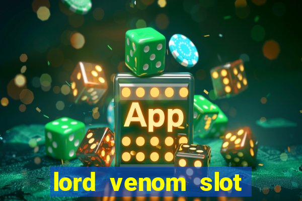 lord venom slot free play