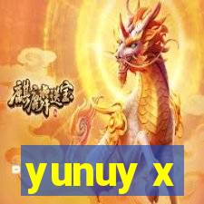 yunuy x