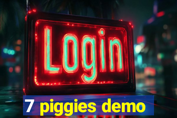 7 piggies demo