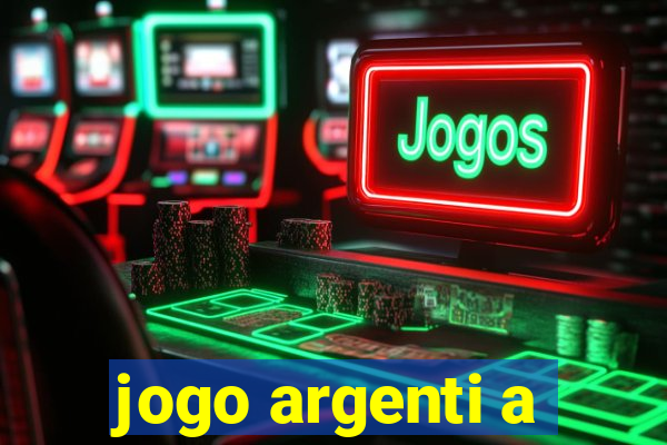 jogo argenti a