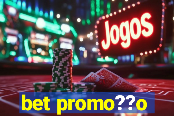 bet promo??o