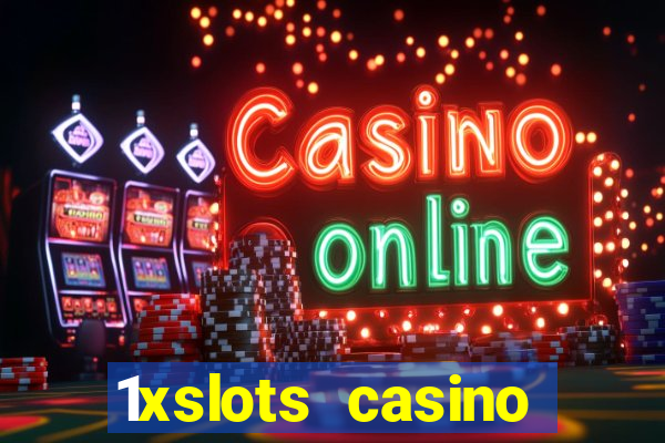 1xslots casino яндекс деньги