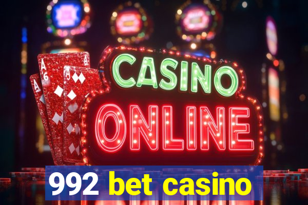 992 bet casino