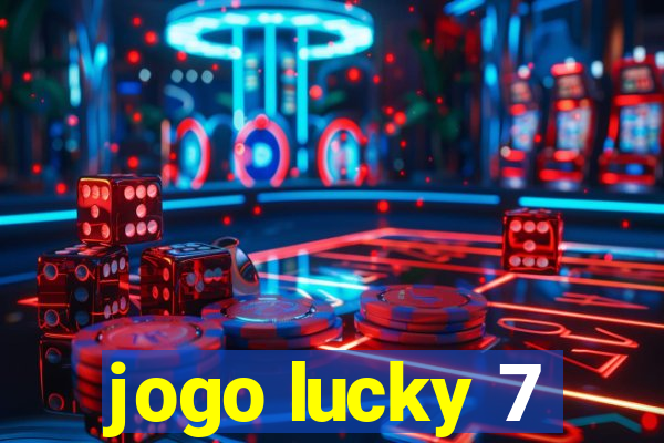 jogo lucky 7