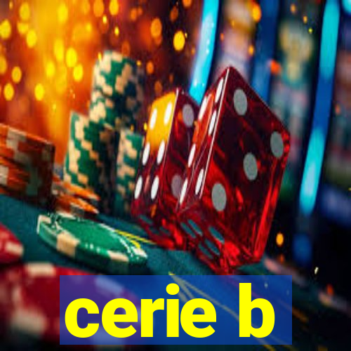 cerie b