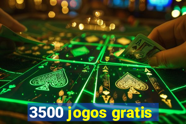 3500 jogos gratis