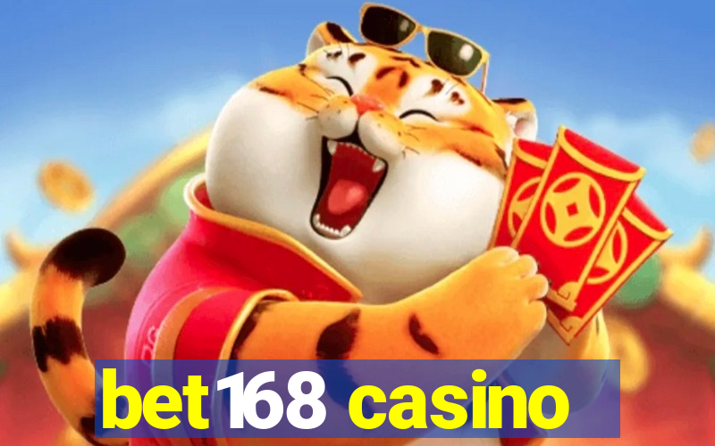 bet168 casino