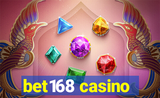 bet168 casino