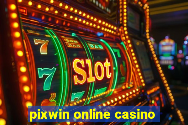 pixwin online casino