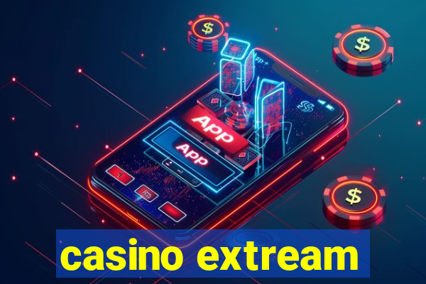 casino extream