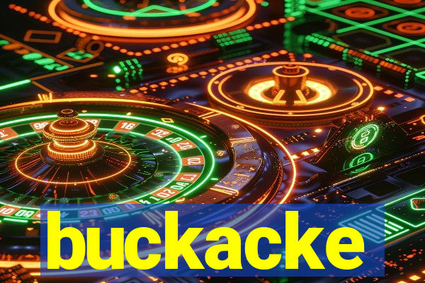 buckacke