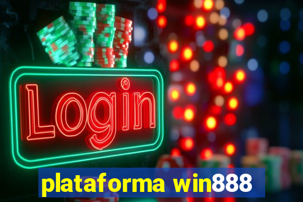 plataforma win888