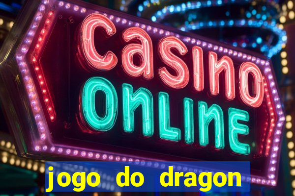 jogo do dragon fortune demo