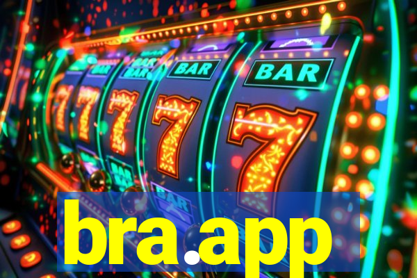 bra.app