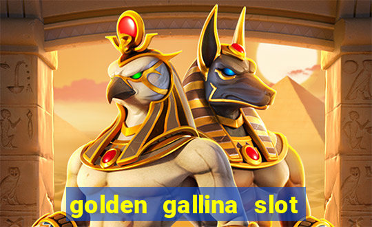 golden gallina slot free play