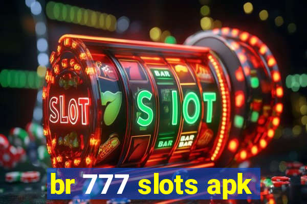 br 777 slots apk