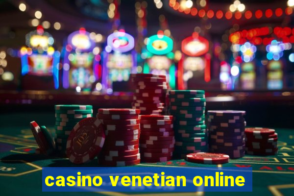 casino venetian online