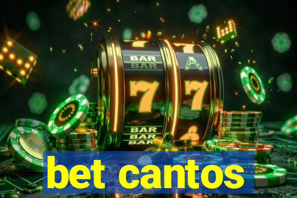 bet cantos