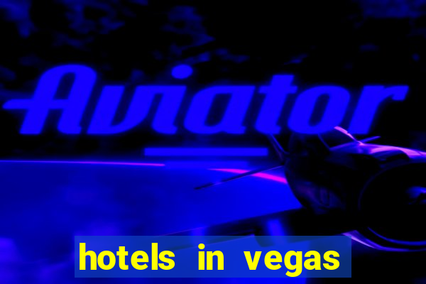 hotels in vegas with casino