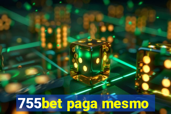 755bet paga mesmo