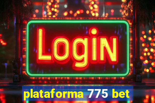 plataforma 775 bet