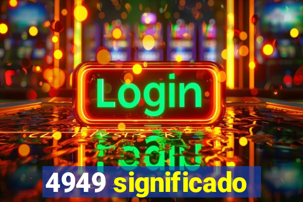 4949 significado